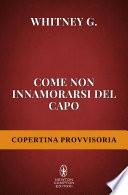 Come non innamorarsi del capo