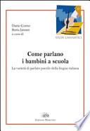 Come parlano i bambini a scuola. La varietà del parlato puerile della lingua italiana