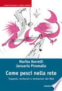 Come pesci nella rete