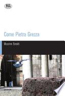 Come pietra grezza
