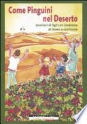 Come pinguini nel deserto. Genitori di figli con sindrome di Down a confronto