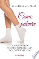 Come polvere