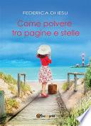 Come polvere tra pagine e stelle