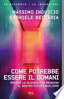 Come potrebbe essere il domani