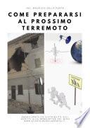 Come prepararsi al prossimo terremoto