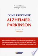 Come prevenire Alzheimer e Parkinson