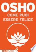 Come puoi essere felice