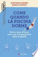 Come quando la piscina dorme