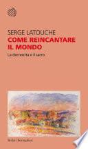 Come reincantare il mondo