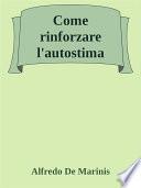 Come rinforzare l'autostima