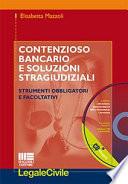 Come risolvere il contenzioso bancario