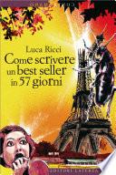 Come scrivere un best seller in 57 giorni
