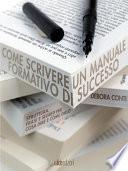 Come scrivere un manuale formativo di successo