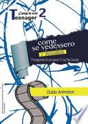 Come se vedessimo l'invisibile. Guida al campo