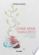 Come seme nascosto. La cura pastorale al tempo del coronavirus COVID-19