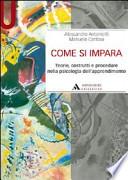 Come si impara. Teorie, costrutti e procedure nella psicologia dell'apprendimento