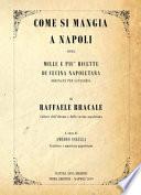 Come si mangia a Napoli. Mille e più ricette di cucina napoletana ordinate per categoria