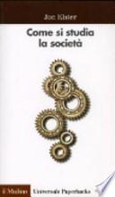 Come si studia la società. Una «Cassetta degli attrezzi» per le scienze sociali