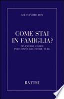 Come stai in famiglia?