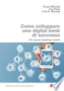 Come sviluppare una digital bank di successo