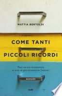 Come tanti piccoli ricordi