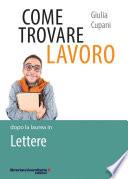 Come trovare lavoro dopo la laurea in Lettere