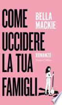 Come uccidere la tua famiglia