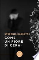 Come un fiore di cera
