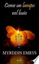 Come un lampo nel buio