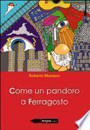Come un pandoro a Ferragosto