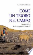 Come un tesoro nel campo. La ricchezza della proposta cristiana