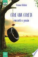 Come una cometa. Ediz. integrale