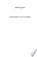 Come vincere/perdere le elezioni