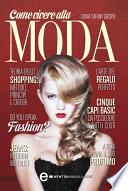 Come vivere alla moda