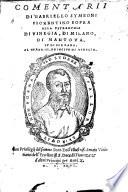 Comentarii di Gabriele Symeoni fiorentino sopra alla tetrarchia di Vinegia, di Milano, di Mantoua, et di Ferrara