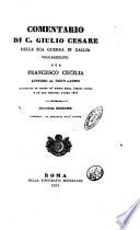 Comentario di C. Giulio Cesare della sua guerra in Gallia