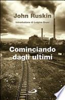Cominciando dagli ultimi