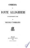 Commedia di Dante Allighieri con ragionamenti e note di Niccolo Tommaseo