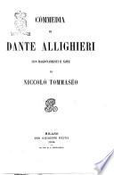 Commedia di Dante Allighieri con ragionamenti e note di Niccolò Tommaséo