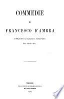 Commedie di Francesco d'Ambra ...