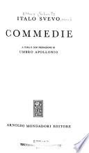 Commedie [di] Italo Svevo [pseud.]