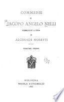 Commedie di Jacopo Angelo Nelli: La serva padrona. La moglie in calzoni. I vecchi rivali