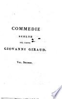 Commedie scelte del conte Giovanni Giraud. Vol. primo (-secondo)
