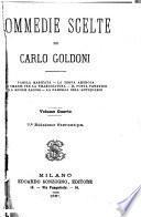 Commedie scelte di C. Goldoni ...