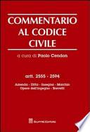 Commentario al codice civile. Artt. 2555-2594: Azienda. Ditta. Insegna. Marchio. Opere dell'ingegno. Brevetti