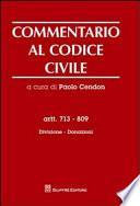 Commentario al codice civile. Artt. 713-809: Divisione. Donazioni