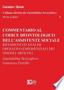 COMMENTARIO AL CODICE DEONTOLOGICO DELL’ASSISTENTE SOCIALE.