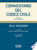 Commentario del Codice civile- Delle successioni- artt. 713-768 octies - leggi collegate