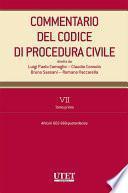 Commentario del Codice di procedura civile. VII - tomo I - artt. 602-669 quaterdecies