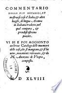 Commentario delle piu notabili, et mostruose cose d'Italia, et altri luoghi,di lingua aramea in italiana tradotto, nel qual s'impara, et prendesi istremo piacere. Vi si è poi aggionto un breue catalogo delli inuentori delle cose, che si mangiano, et si beueno, nouamente ritrouato, et da m. Anonymo